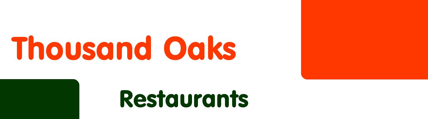 Best restaurants in Thousand Oaks - Rating & Reviews